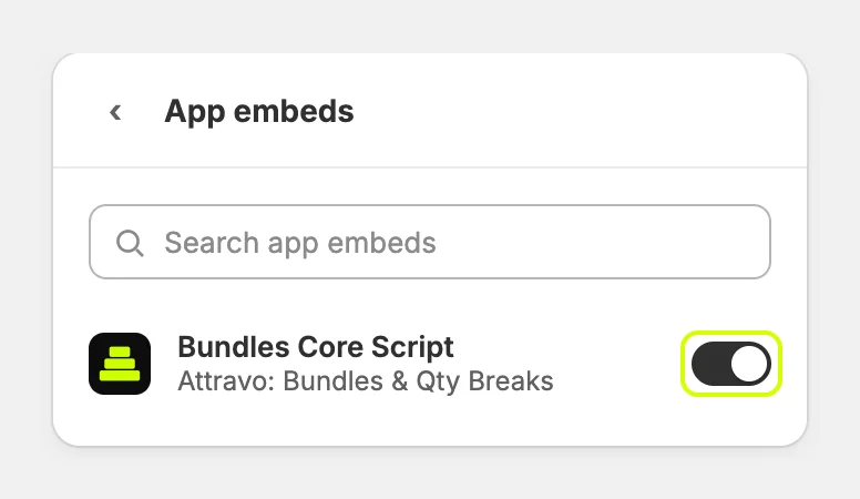 Bundles Core Script turned on under App embeds