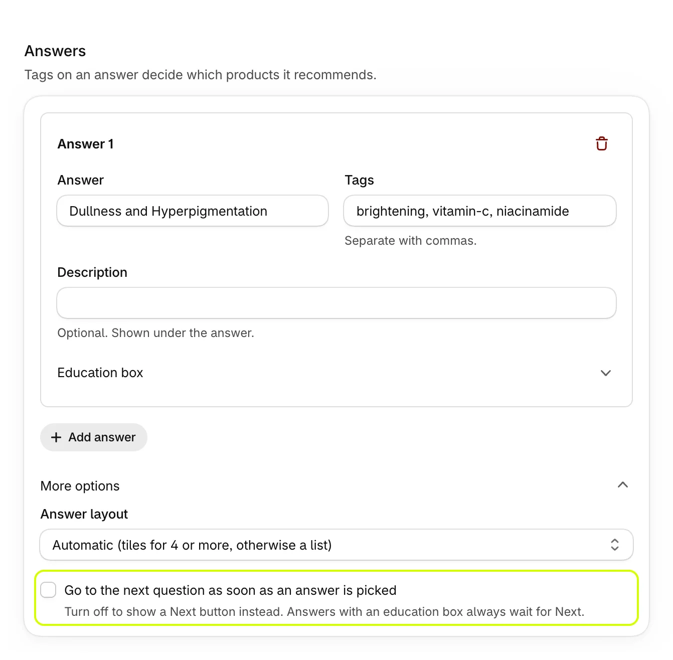 More options open, with Answer layout and Go to the next question as soon as an answer is picked