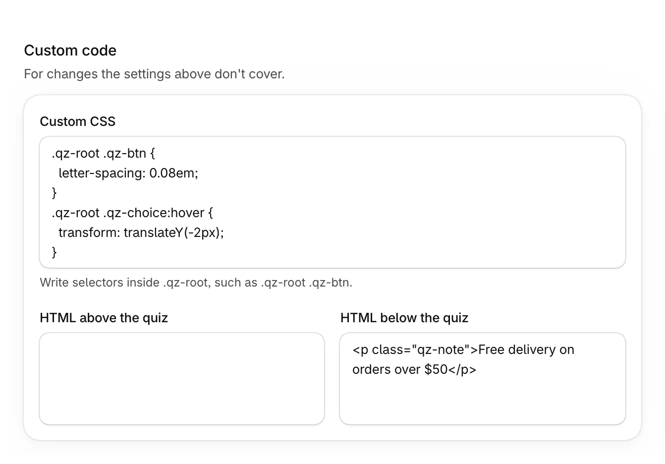Custom code: Custom CSS, HTML above the quiz and HTML below the quiz
