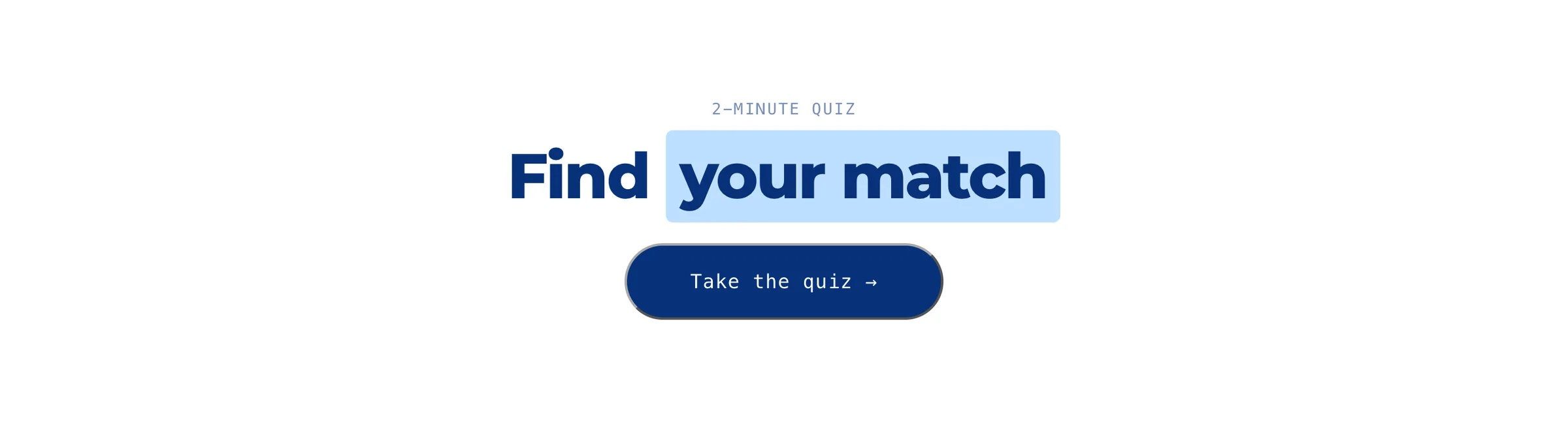The closing section, with Find your match and Take the quiz