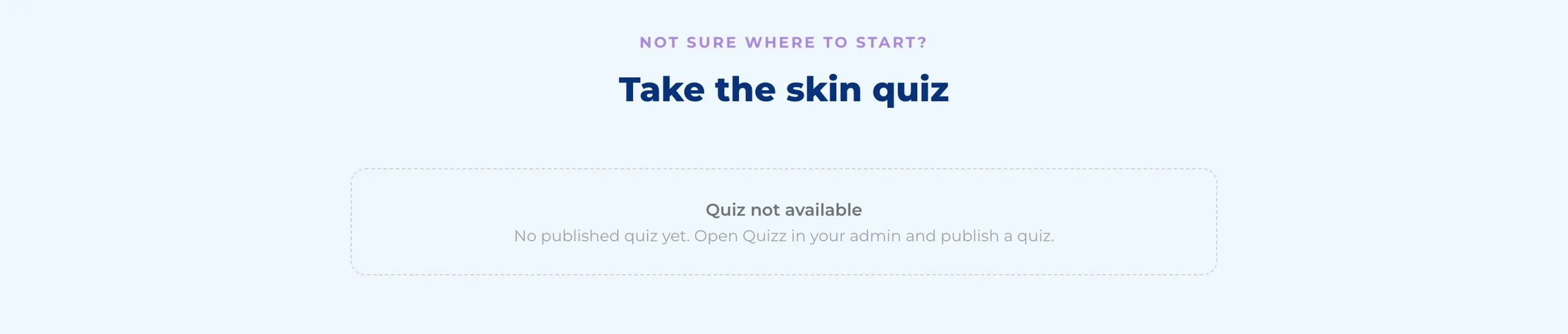 A block saying Quiz not available, No published quiz yet
