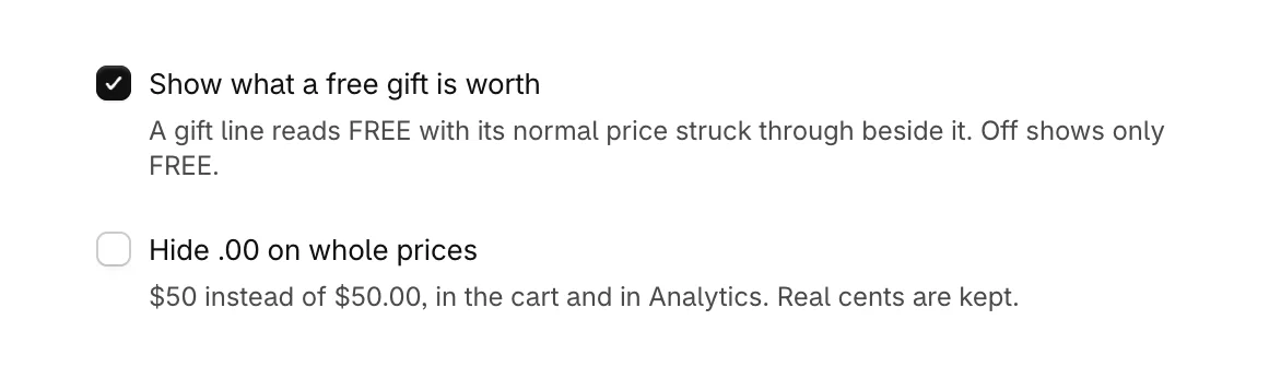 Show what a free gift is worth and Hide .00 on whole prices