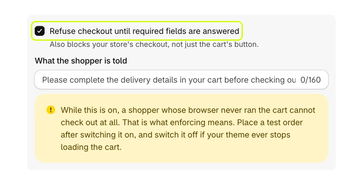 Refuse checkout until required fields are answered, with the message and a warning