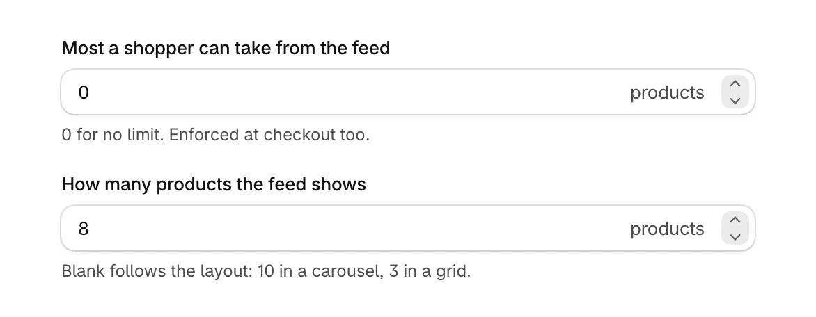 Most a shopper can take from the feed, and How many products the feed shows