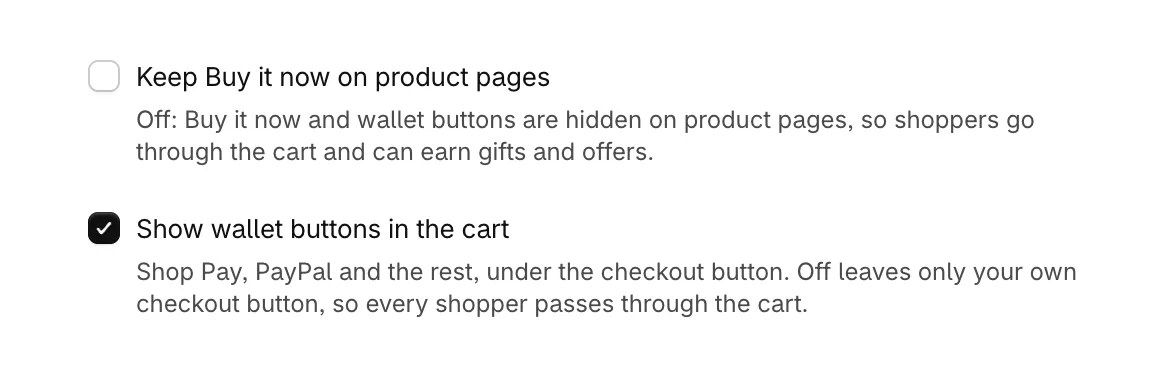 Keep Buy it now on product pages and Show wallet buttons in the cart