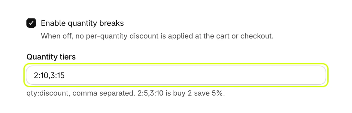 Enable quantity breaks turned on, with Quantity tiers of 2:10,3:15