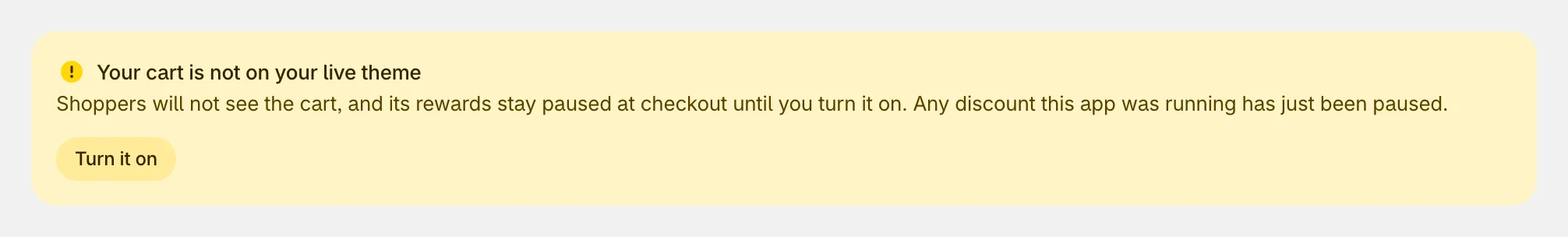 The note Your cart is not on your live theme, with Turn it on