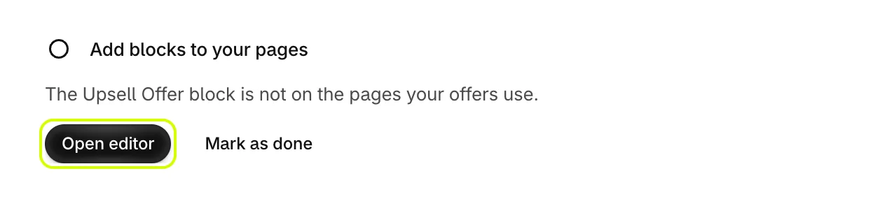 The Add blocks to your pages step with Open editor highlighted
