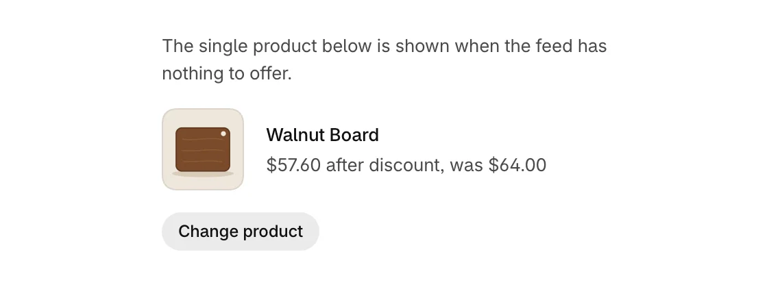 The single product shown when the feed has nothing to offer