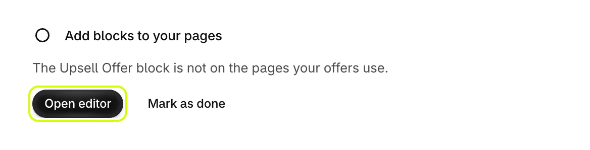 The Add blocks to your pages step with Open editor highlighted
